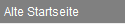 Alte Startseite