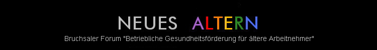 Bruchsaler Forum "Betriebliche Gesundheitsf�rderung f�r �ltere Arbeitnehmer"