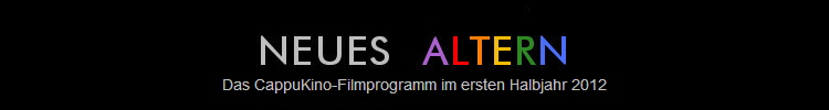 Das CappuKino-Filmprogramm im ersten Halbjahr 2012
