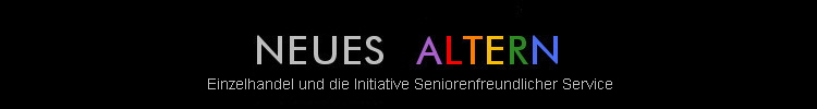 Einzelhandel und die Initiative Seniorenfreundlicher Service