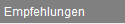 Empfehlungen