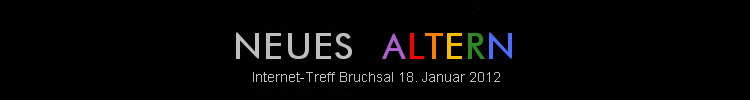 Internet-Treff Bruchsal 18. Januar 2012
