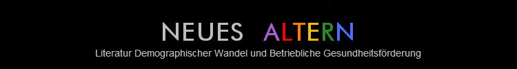 Literatur Demographischer Wandel und Betriebliche Gesundheitsf�rderung