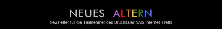 Newsletter f�r die Teiilnehmer des Bruchsaler Internet-Treffs